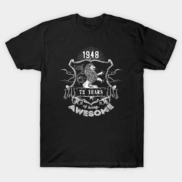 72th Birthday Gift 72 Years Of Being Awesome T-Shirt by magazin